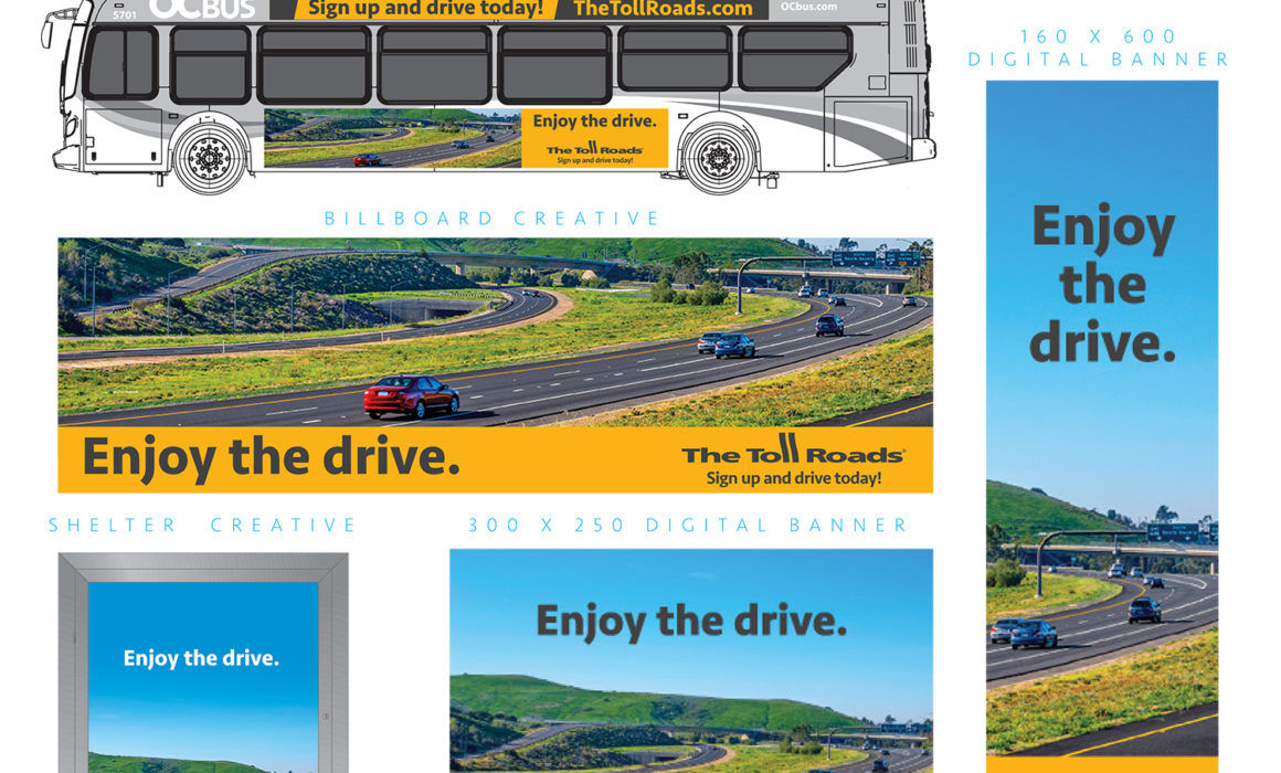 Transit Creative for the Toll Roads of Orange County, Ca.